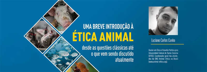 Resenha sobre o livro ‘Uma breve introdução à ética animal: desde as questões clássicas até o que vem sendo discutido atualmente’