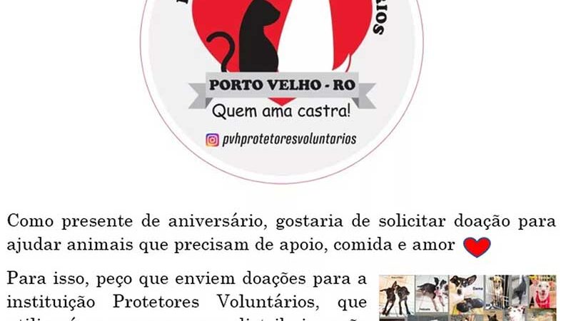 Aniversariante pede doação para grupo que resgata animais como presente de aniversário em Porto Velho, RO