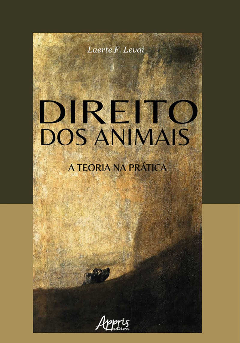 Laerte Levai lança o livro ‘Direito dos Animais: a teoria na prática’